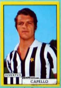 Sticker Fabio Capello - Calciatori 1971-1972
 n. JUV12 - Edis