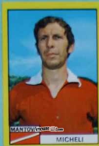 Cromo Dante Micheli - Calciatori 1971-1972
 n. MAN8 - Edis
