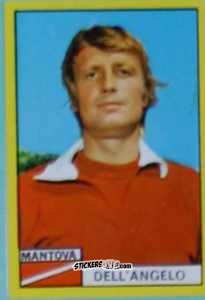 Cromo Lucio Dell'Angelo - Calciatori 1971-1972
 n. MAN9 - Edis