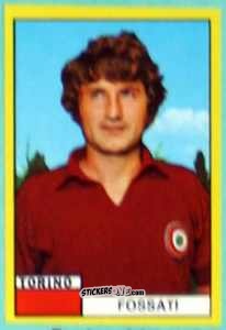 Sticker Natalino Fossati - Calciatori 1971-1972
 n. TOR5 - Edis