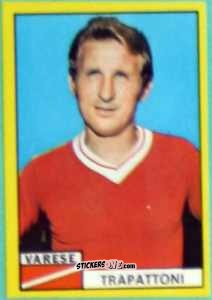 Sticker Giovanni Trapattoni - Calciatori 1971-1972
 n. VAR6 - Edis