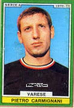 Cromo Carmignani - Calciatori 1970-1971
 n. VAR10 - Edis