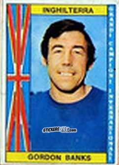 Figurina Gordon Banks - Calciatori 1970-1971
 n. 63 - Edis