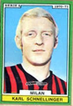 Sticker Schnellinger - Calciatori 1970-1971
 n. MIL3 - Edis