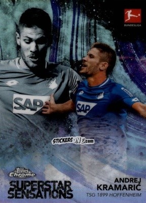 Figurina Andrej Kramarić - Bundesliga Chrome 2018-2019
 n. SS-AK - Topps