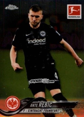 Figurina Ante Rebic - Bundesliga Chrome 2018-2019
 n. 70 - Topps