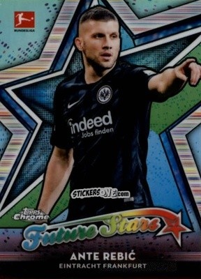 Figurina Ante Rebić - Bundesliga Chrome 2018-2019
 n. FS-AR - Topps