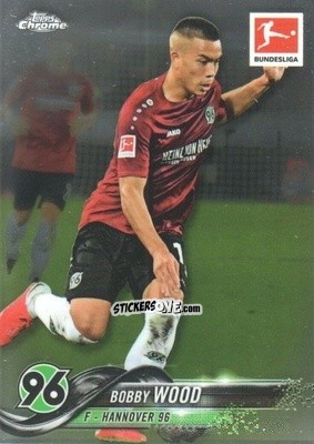 Figurina Bobby Wood - Bundesliga Chrome 2018-2019
 n. 65 - Topps
