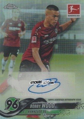 Figurina Bobby Wood - Bundesliga Chrome 2018-2019
 n. 65A - Topps