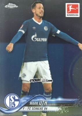 Figurina Mark Uth - Bundesliga Chrome 2018-2019
 n. 20 - Topps