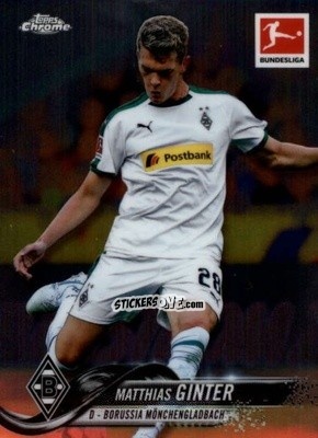 Sticker Matthias Ginter - Bundesliga Chrome 2018-2019
 n. 75 - Topps