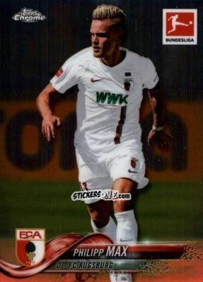 Sticker Philipp Max - Bundesliga Chrome 2018-2019
 n. 24 - Topps