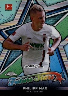 Sticker Philipp Max - Bundesliga Chrome 2018-2019
 n. FS-PM - Topps