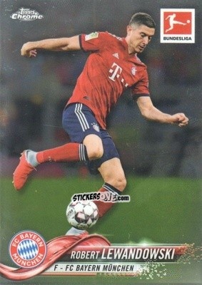 Sticker Robert Lewandowski - Bundesliga Chrome 2018-2019
 n. 1 - Topps