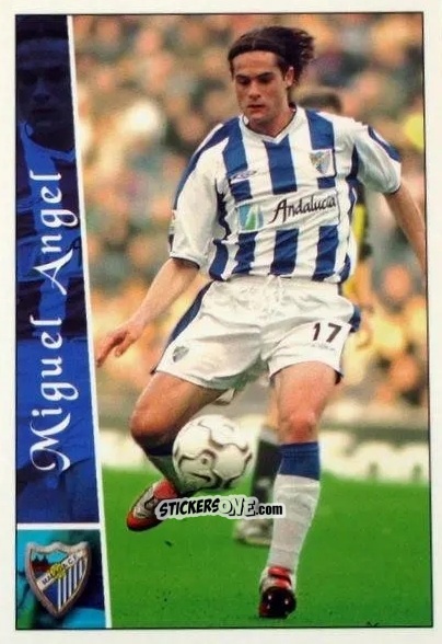Cromo M.Angel - Las fichas de la Liga 2002-2003
 n. 254 - Mundicromo