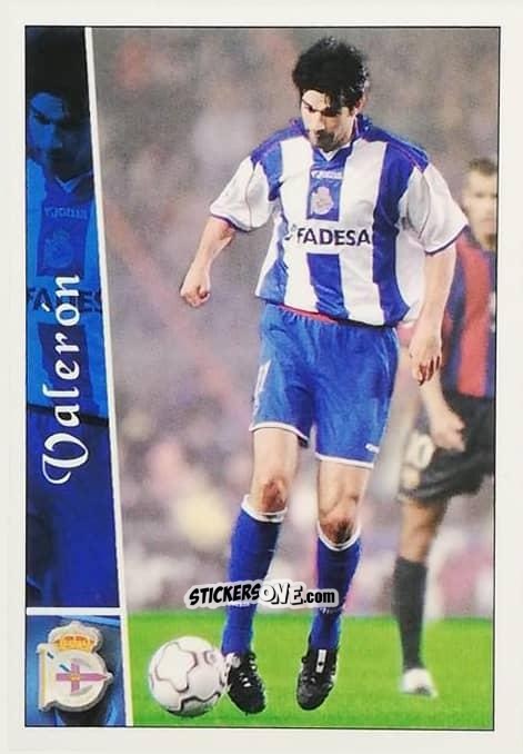 Cromo Valerón - Las fichas de la Liga 2002-2003
 n. 46 - Mundicromo