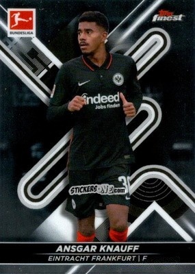 Sticker Ansgar Knauff - Bundesliga Finest 2021-2022
 n. 47 - Topps