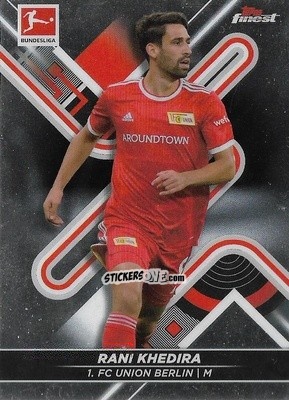 Figurina Rani Khedira - Bundesliga Finest 2021-2022
 n. 21 - Topps
