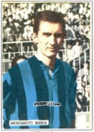 Cromo Mario Mereghetti - Fotocalcio 1963-1964
 n. 8 - EDIZIONE FILATELICHE
