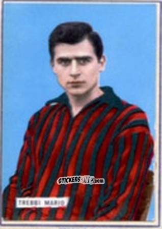 Cromo Mario Trebbi - Fotocalcio 1963-1964
 n. 134 - EDIZIONE FILATELICHE
