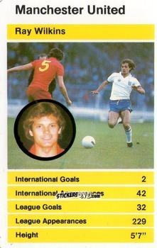 Figurina Ray Wilkins - British Stars Set 1 1982
 n. 26 - Top Trumps