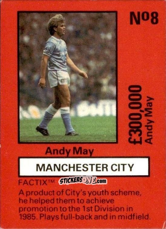 Cromo Andy May - Emlyn Hughes' Team Tactix 1987
 n. MC8 - BOSS LEISURE

