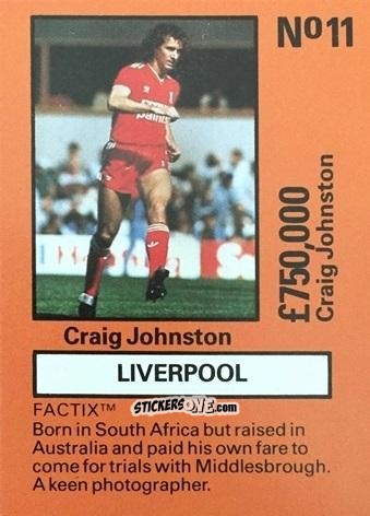 Sticker Craig Johnston - Emlyn Hughes' Team Tactix 1987
 n. L11 - BOSS LEISURE
