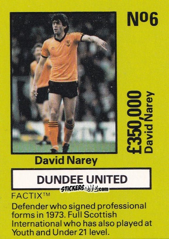 Figurina David Narey - Emlyn Hughes' Team Tactix 1987
 n. DU6 - BOSS LEISURE
