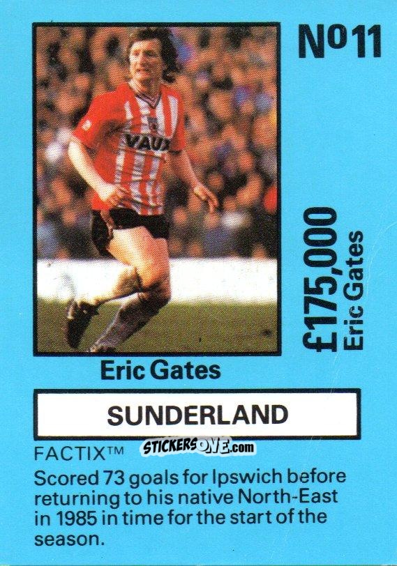 Cromo Eric Gates - Emlyn Hughes' Team Tactix 1987
 n. SU11 - BOSS LEISURE
