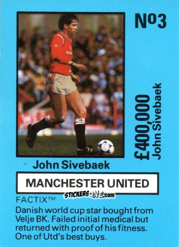 Sticker John Sivebaek - Emlyn Hughes' Team Tactix 1987
 n. MU3 - BOSS LEISURE
