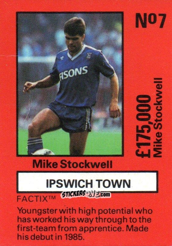 Cromo Mike Stockwell - Emlyn Hughes' Team Tactix 1987
 n. IT7 - BOSS LEISURE
