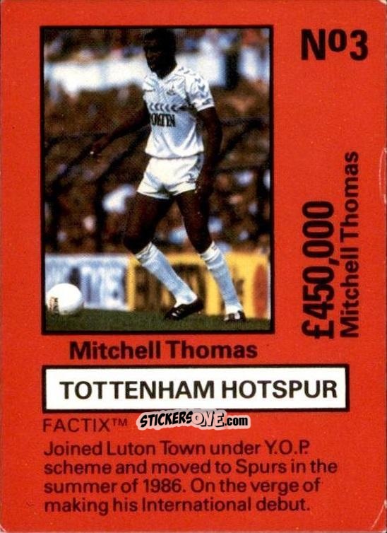 Cromo Mitchell Thomas - Emlyn Hughes' Team Tactix 1987
 n. TH3 - BOSS LEISURE

