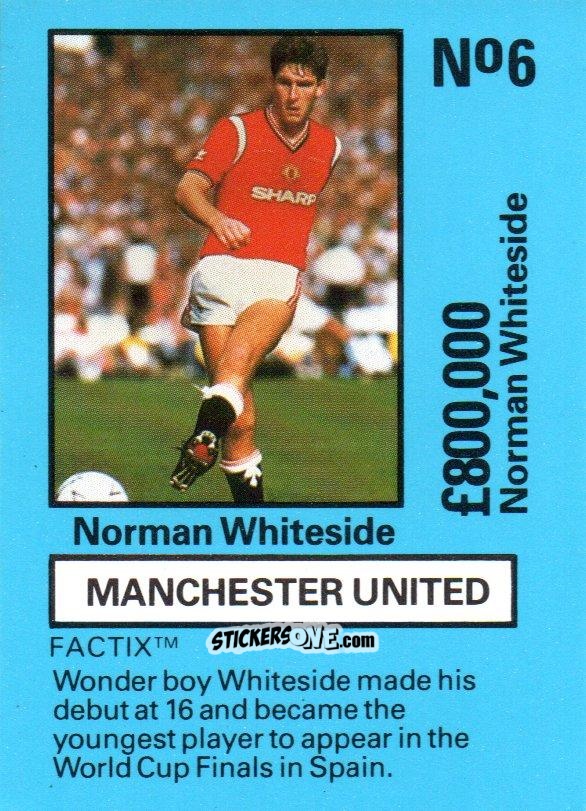 Figurina Norman Whiteside - Emlyn Hughes' Team Tactix 1987
 n. MU6 - BOSS LEISURE
