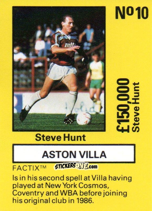 Sticker Steve Hunt - Emlyn Hughes' Team Tactix 1987
 n. AV10 - BOSS LEISURE
