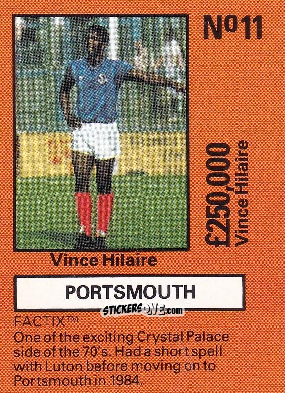 Cromo Vince Hilaire - Emlyn Hughes' Team Tactix 1987
 n. P11 - BOSS LEISURE
