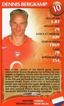 Cromo Dennis Bergkamp - Arsenal Untouchables 2004-2005
 n. 9 - Top Trumps