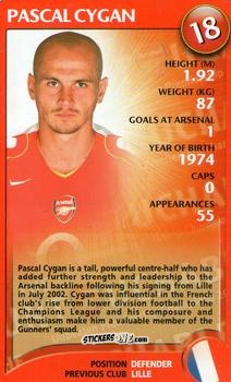 Cromo Pascal Cygan - Arsenal Untouchables 2004-2005
 n. 16 - Top Trumps