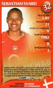 Figurina Sebastian Svard - Arsenal Untouchables 2004-2005
 n. 25 - Top Trumps