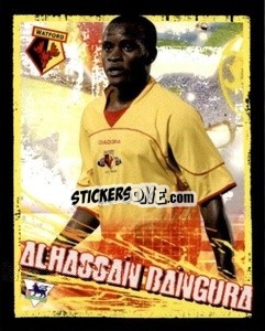 Cromo Alhassan Bangura - English Premier League 2006-2007. Kick off
 n. 179 - Merlin