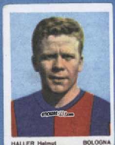 Figurina Helmut Haller - I Calciatori 1967-1968
 n. 9 - Ferrero