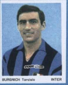 Sticker Tarcisio Burgnich - I Calciatori 1967-1968
 n. 30 - Ferrero