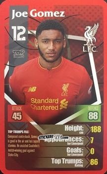 Cromo Joe Gomez - Liverpool 2016-2017
 n. 8 - Top Trumps