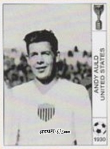 Sticker Andy Auld - World Cup Jules Rimet-Uruguay 1930 n. 164 - AM