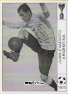 Sticker Juan Evaristo - World Cup Jules Rimet-Uruguay 1930 n. 18 - AM