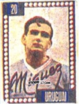 Figurina Oscar Míguez - Craques do Campeonato Mundial de Futebol 1950
 n. 20 - A. AMERICANA
