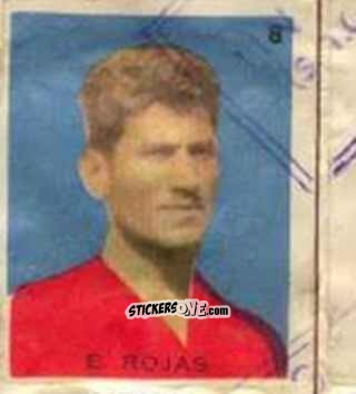 Cromo E. Rojas - Campeonato Mundial de Futbol 1962
 n. 8 - Caramelos