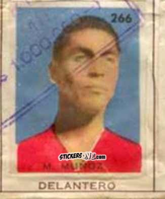 Cromo M. Munoz - Campeonato Mundial de Futbol 1962
 n. 266 - Caramelos