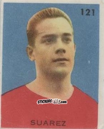 Cromo Suarez - Campeonato Mundial de Futbol 1962
 n. 121 - Caramelos