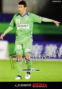 Sticker Tatsuya Furuhashi - J League Official Trading Cards 2013 n. 69 - NO EDITOR