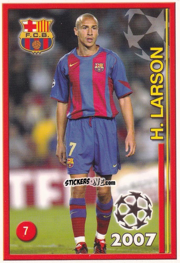 Cromo Henrik Larsson - Champions 2007
 n. 7 - Konstantinidis
